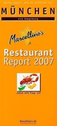 Marcellino's Restaurant Report / München Restaurant Report 2007