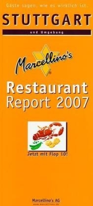 Marcellino's Restaurant Report / Stuttgart Restaurant Report 2007 - 