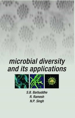 Microbial Diversity and Its Applications - S.B. Barbudde,  R.Ramesh,  N.P.Singh