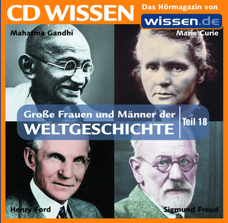 CD WISSEN - Grosse Frauen und Männer der Weltgeschichte, Teil 18