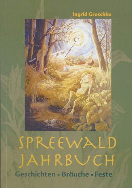 Spreewaldjahrbuch - Ingrid Groschke