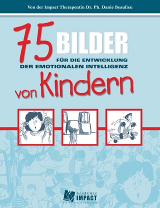75 Bilder für die Entwicklung der emotionalen Intelligenz von Kindern