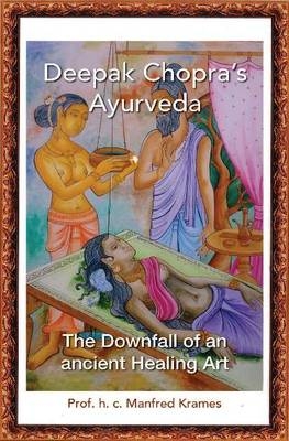 Deepak Chopra's Ayurveda