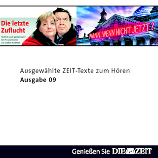 DIE ZEIT - Ausgewählte Texte zum Hören IX