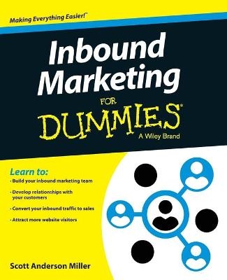 Inbound Marketing For Dummies - Scott Anderson Miller