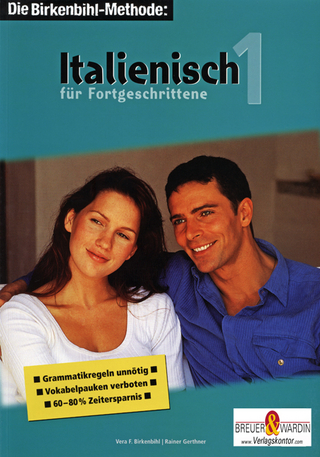 Italienisch für Fortgeschrittene 1 - Die Birkenbihl-Methode