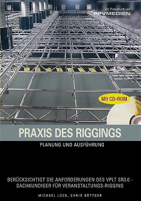 Praxis des Riggings - Michael L&uuml;ck, Christian B&ouml;ttger