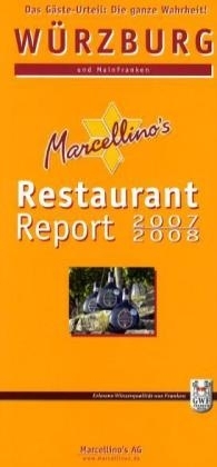 Marcellino's Restaurant Report / Würzburg Restaurant Report 2007/2008