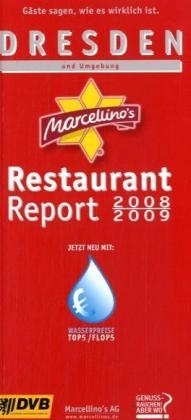 Marcellino's Restaurant Report / Dresden Restaurant Report 2008/2009