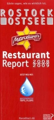 Marcellino's Restaurant Report / Rostock Restaurant Report 2008/2009