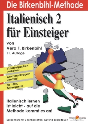 Italienisch für Einsteiger 2 - Die Birkenbihl-Methode - Vera F Birkenbihl