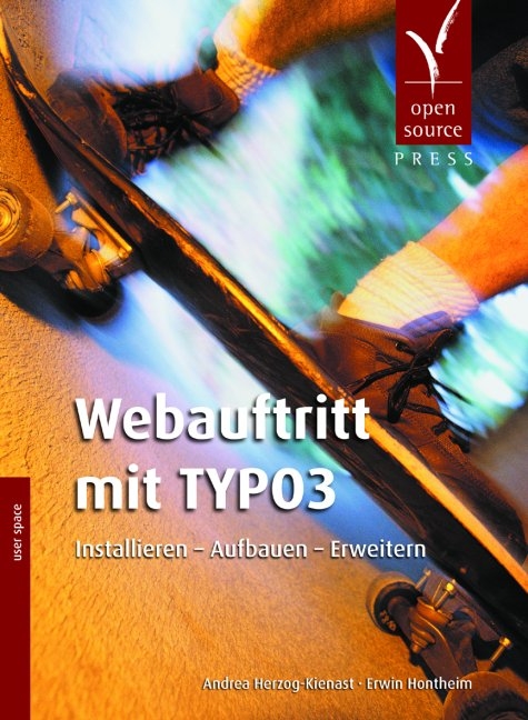 Webauftritt mit TYPO3 - Andrea Herzog-Kienast, Erwin Hontheim