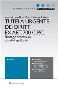 Tutela urgente dei diritti ex Art. 700 C.P.C. - Elena Brandolini e Giuseppe Cassano