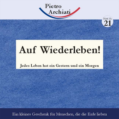 Auf Wiederleben! - Pietro Archiati