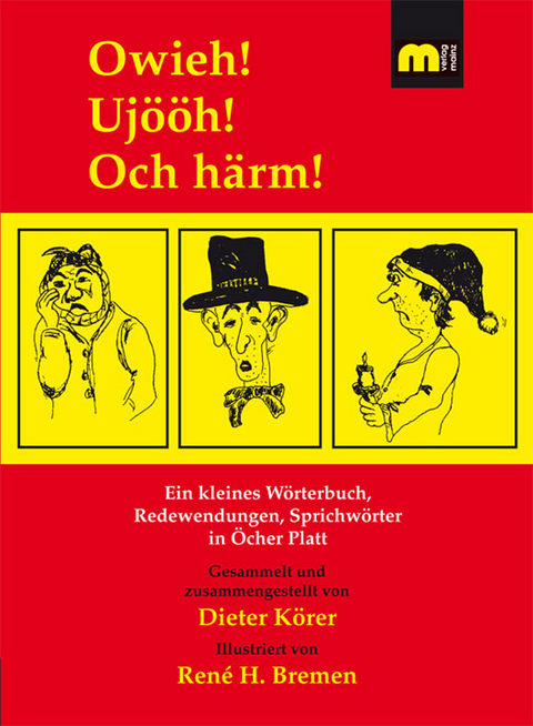 Owieh! Uj&ouml;&ouml;h! Och h&auml;rm! - Dieter K&ouml;rer