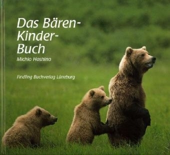 Das B&auml;ren-Kinder-Buch - Michio Hoshino