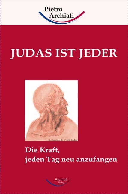 Judas ist jeder - Pietro Archiati