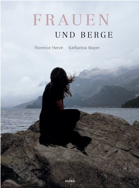 Frauen und Berge - Florence Herv&eacute;