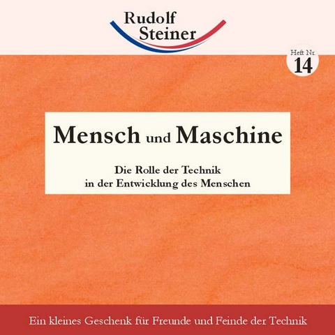 Mensch und Maschine - Rudolf Steiner