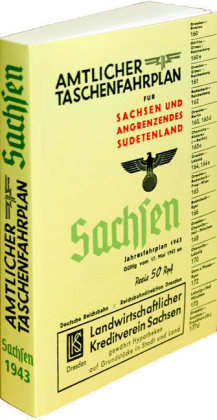Amtlicher Taschenfahrplan für Sachsen und angrenzendes Sudetenland - Jahresfahrplan 1943