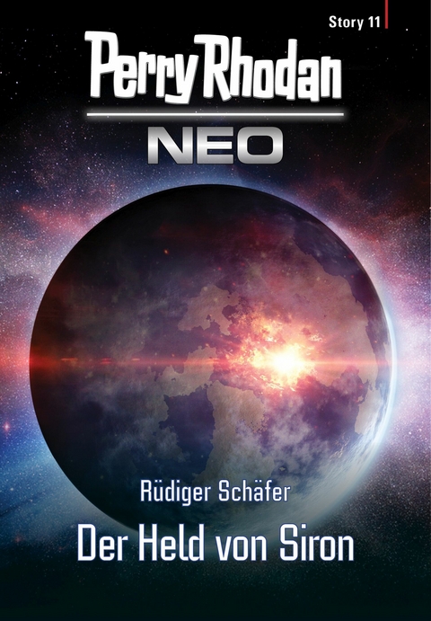 Perry Rhodan Neo Story 11: Der Held von Siron - Perry Rhodan