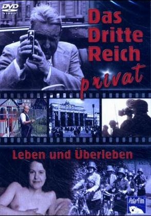 Das Dritte Reich privat - Leben und Überleben, 1 DVD