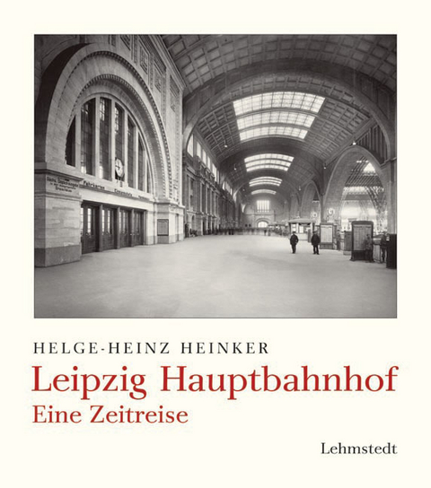 Leipzig Hauptbahnhof - Helge H Heinker