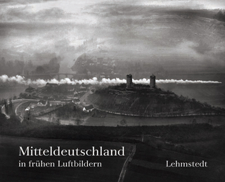 Mitteldeutschland in frühen Luftbildern