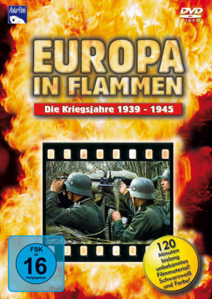 Europa in Flammen 2 - Die Kriegsjahre 1939-1945