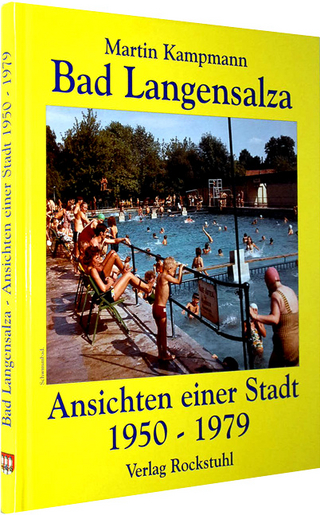 Bad Langensalza - Ansichten einer Stadt 1950–1979