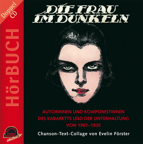 Die Frau im Dunkeln - Evelin F&ouml;rster