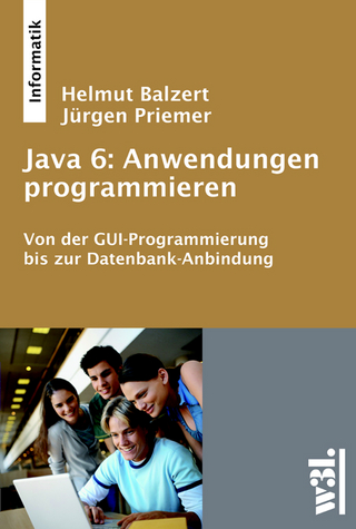 Java 6: Anwendungen programmieren