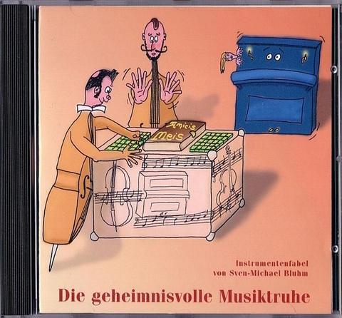 Die geheimnisvolle Musiktruhe - Sven M Bluhm