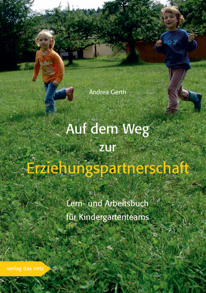 Auf dem Weg zur Erziehungspartnerschaft - Andrea Gerth