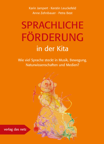 Sprachliche F&ouml;rderung in der Kita - Karin Jampert, Kerstin Leuckefeld, Anne Zehnbauer, Petra Best