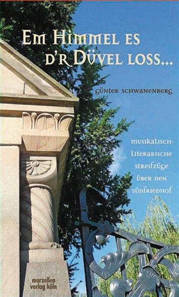 Em Himmel es d&acute;r D&uuml;vel loss - G&uuml;nter Schwanenberg