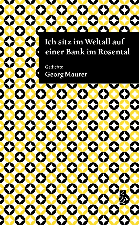 Ich sitz im Weltall auf einer Bank im Rosental - Georg Maurer