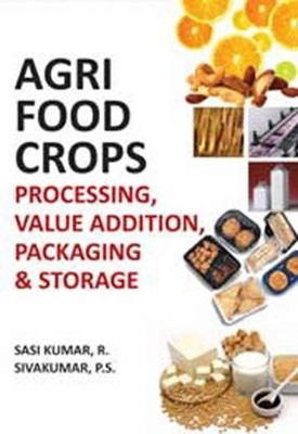 Agri-Food Crops - R. Sasi Kumar, P.S. Sivakumar