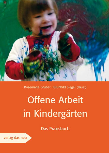 Offene Arbeit in Kinderg&auml;rten - 
