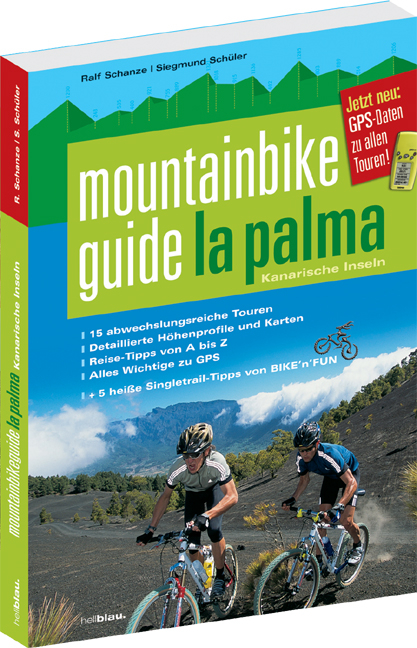 Mountainbikeguide La Palma - Ralf Schanze, Siegmund Sch&uuml;ler
