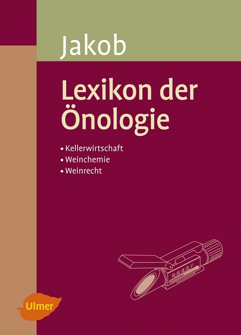 Lexikon der &Ouml;nologie - Ludwig Jakob