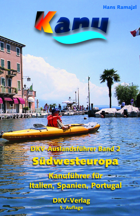 DKV-Auslandsf&uuml;hrer S&uuml;dwesteuropa - Hans Ramajzl