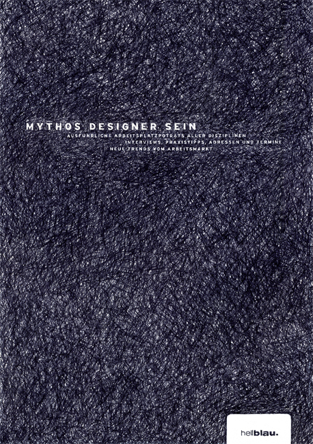 Mythos Designer sein - Kristina Ballerstaedt, Rita Carlsen, Annette Sommerfeld