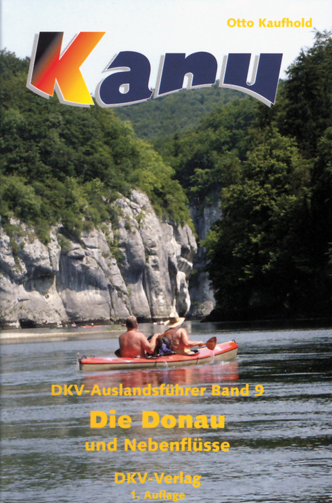 DKV-Auslandsf&uuml;hrer Die Donau und Nebenfl&uuml;sse - Otto Kaufhold