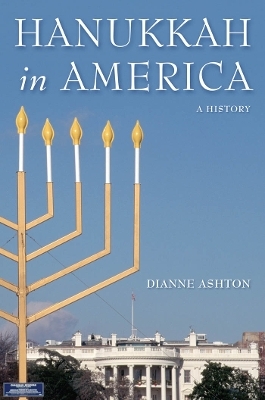Hanukkah in America - Dianne Ashton