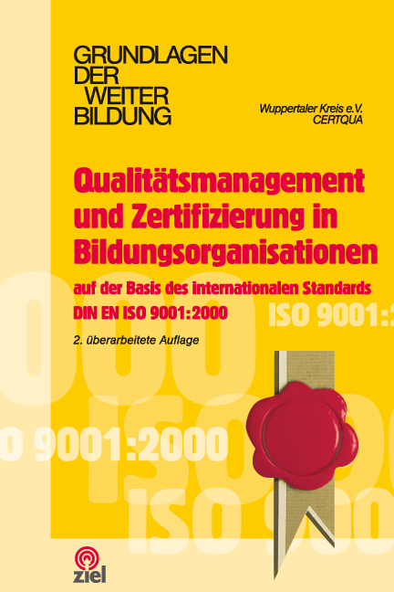 Qualit&auml;tsmanagement und Zertifizierung in Bildungsorganisationen