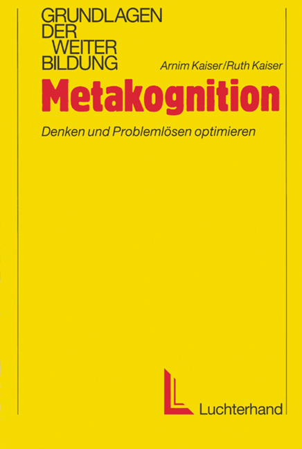 Metakognition - Arnim Kaiser, Ruth Kaiser