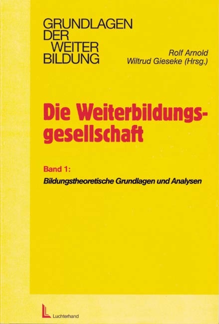 Die Weiterbildungsgesellschaft - Band 1 - 