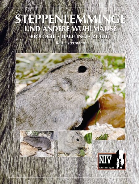 Steppenlemminge und andere W&uuml;hlm&auml;use - Ralf Sistermann