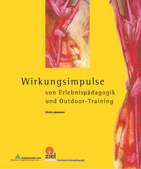 Wirkungsimpulse von Erlebnisp&auml;dagogik und Outdoor-Training - 